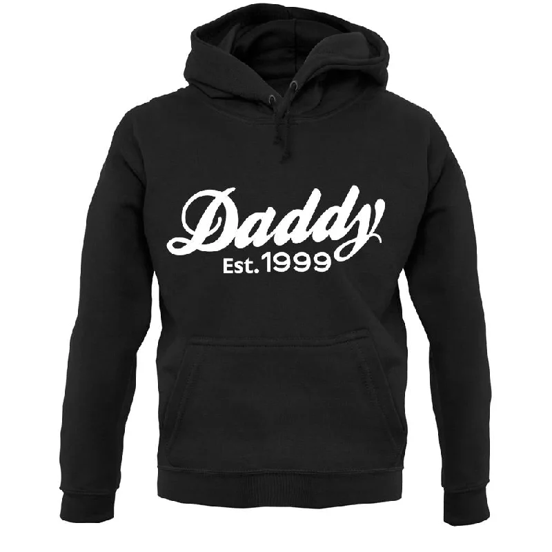 Daddy Est. 1999 Unisex Hoodie Hoodie with High Neck Warm Protective
